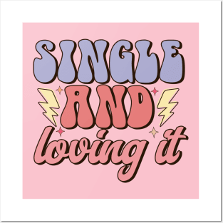 Single and Loving It Love Sucks Anti Valentines Day Posters and Art